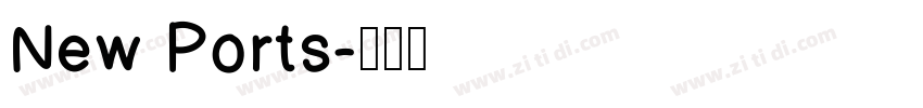 New Ports字体转换